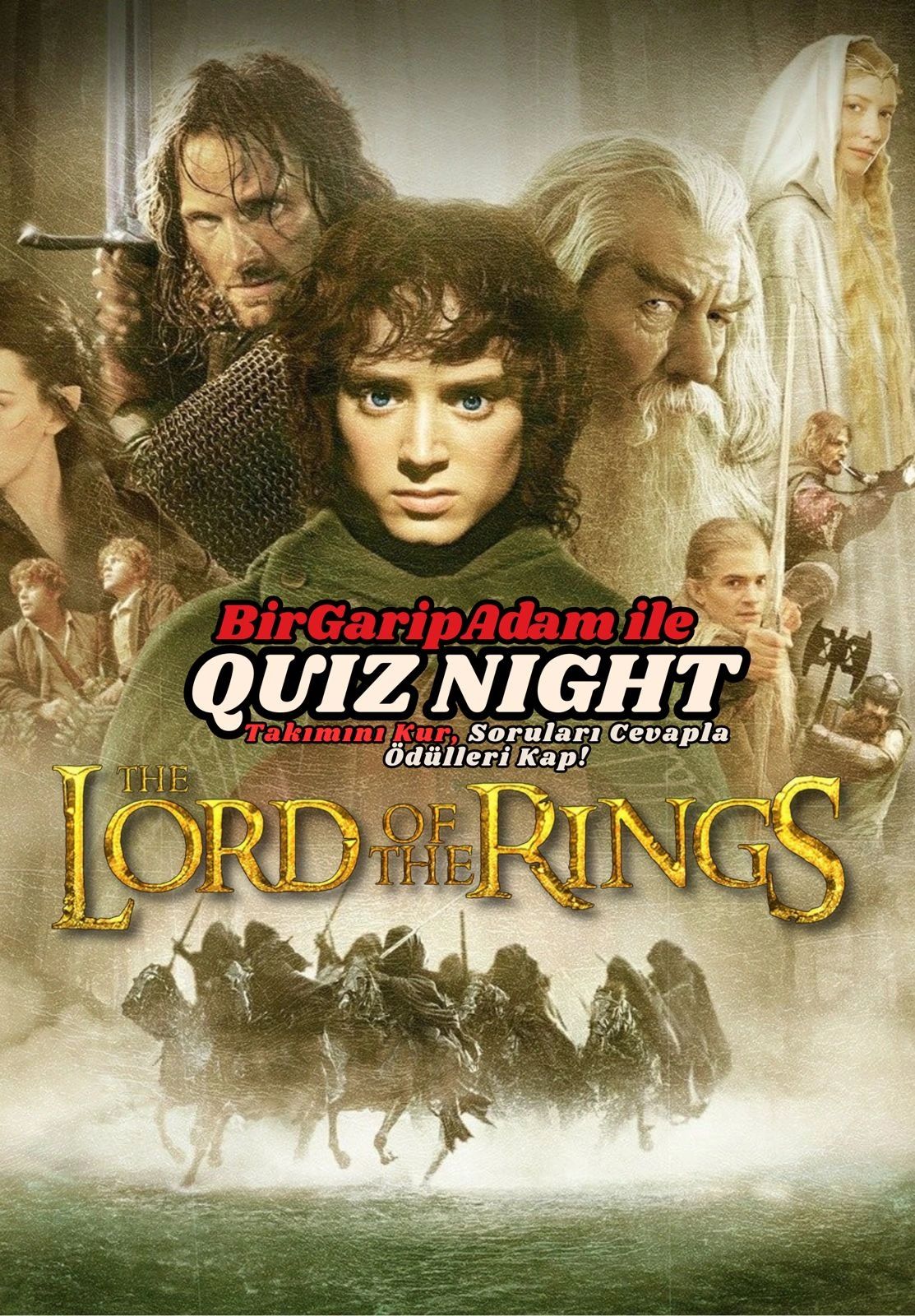 Bir Garip Adam İle Quiz  - Yüzüklerin Efendisi Üçlemesi